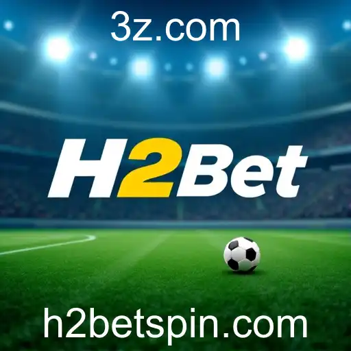 H2Bet Expande Mercado com Novas Funcionalidades