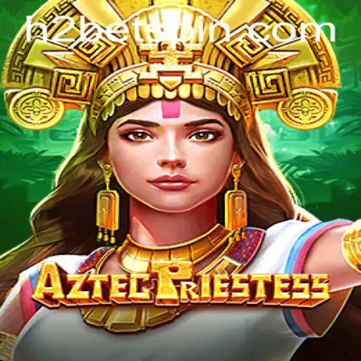 Discovering AztecPriestess: A Thrilling Journey into the World of Online Gaming with H2Bet