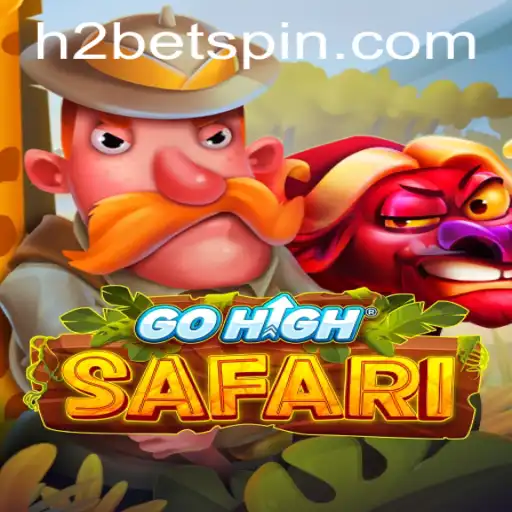 Exploring the Wild Adventure of GoHighSafari with H2Bet