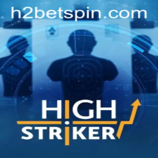 Exploring HighStriker: A Thrilling Gaming Experience with H2Bet