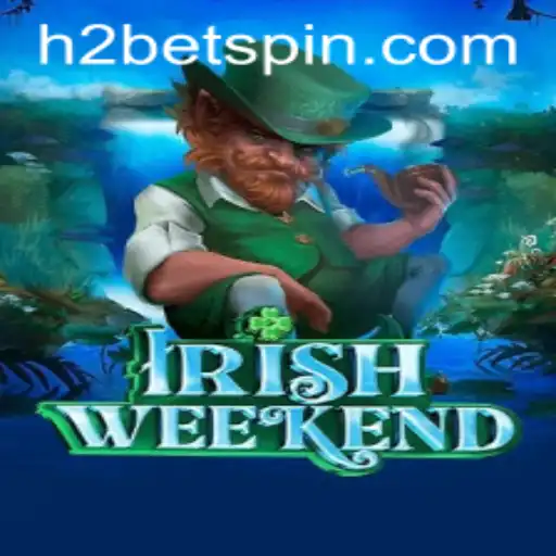 Discover the Thrill of IrishWeekend: A New Gaming Experience